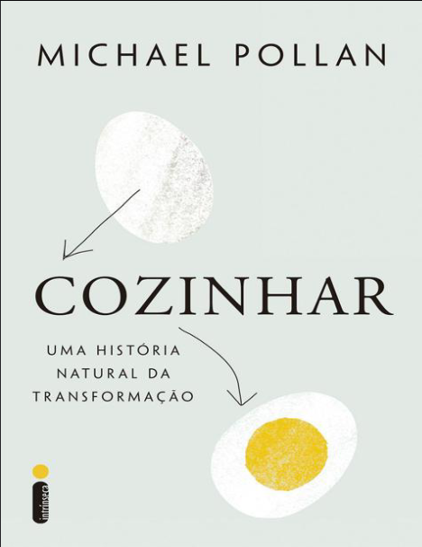 Cozinhar - Uma Historia Natural da Transformação